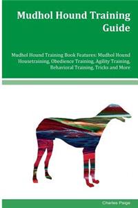 Mudhol Hound Training Guide Mudhol Hound Training Book Features