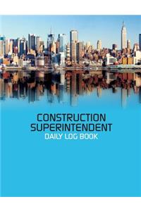 Construction Superintendent Daily Log Book