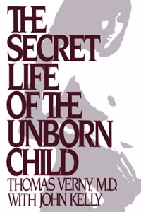 Secret Life of the Unborn Child