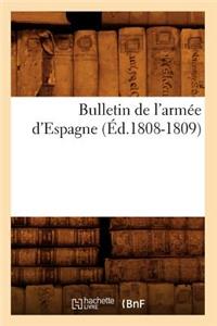 Bulletin de l'Armée d'Espagne (Éd.1808-1809)