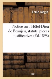 Notice Sur l'Hôtel-Dieu de Beaujeu, Statuts, Pièces Justificatives