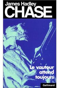 Vautour Attend Toujours