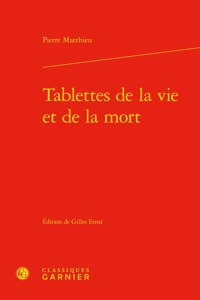 Tablettes de la Vie Et de la Mort