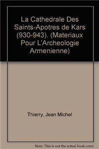 La cathédrale des Saints-Apôtres de Kars (930-943)