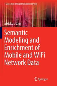 Semantic Modeling and Enrichment of Mobile and Wifi Network Data