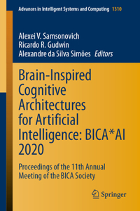 Brain-Inspired Cognitive Architectures for Artificial Intelligence: Bica*ai 2020