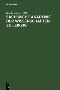 Sächsische Akademie Der Wissenschaften Zu Leipzig