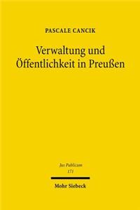 Verwaltung und Offentlichkeit in Preußen