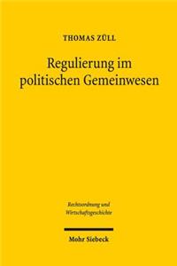 Regulierung im politischen Gemeinwesen