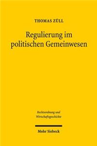 Regulierung im politischen Gemeinwesen