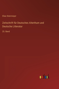 Zeitschrift für Deutsches Alterthum und Deutsche Litteratur