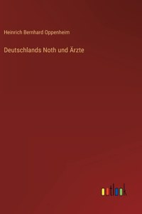 Deutschlands Noth und Ärzte