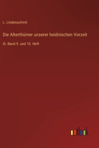 Alterthümer unserer heidnischen Vorzeit