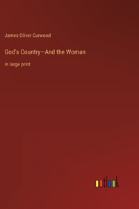 God's Country-And the Woman