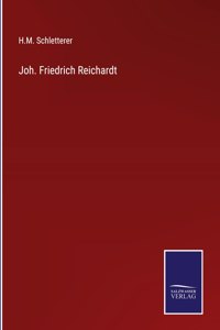 Joh. Friedrich Reichardt