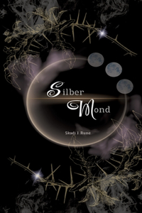 Silbermond - Magischer Fantasyroman