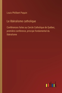 Le libéralisme catholique