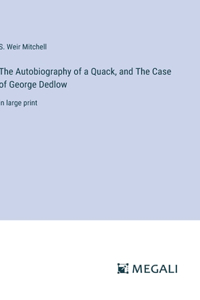 The Autobiography of a Quack, and The Case of George Dedlow