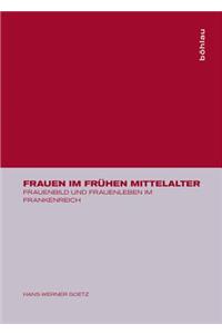 Frauen Im Fr?hen Mittelalter