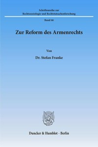 Zur Reform Des Armenrechts