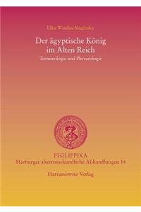 Der Agyptische Konig Im Alten Reich