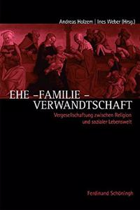 Ehe - Familie - Verwandtschaft