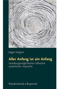 Aller Anfang Ist Ein Anfang