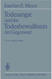 Todesangst Und Das Todesbewußtsein Der Gegenwart