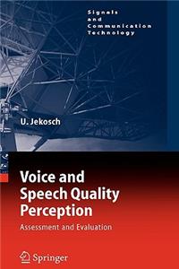 Voice and Speech Quality Perception