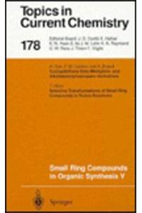 Small Ring Compounds in Organic Synthesis V