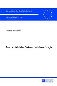 Der Betriebliche Datenschutzbeauftragte