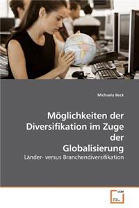 Möglichkeiten der Diversifikation im Zuge der Globalisierung