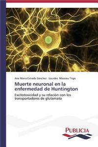 Muerte neuronal en la enfermedad de Huntington