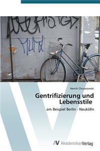 Gentrifizierung und Lebensstile