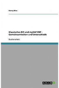 Klassisches R/3 und mySAP ERP - Gemeinsamkeiten und Unterschiede