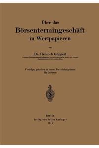 Über Das Börsentermingeschäft in Wertpapieren