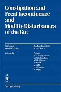 Constipation and Fecal Incontinence and Motility Disturbances of the Gut