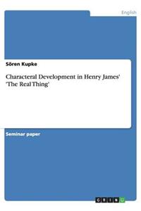 Characteral Development in Henry James' 'The Real Thing'