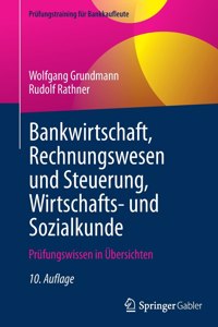 Bankwirtschaft, Rechnungswesen Und Steuerung, Wirtschafts- Und Sozialkunde