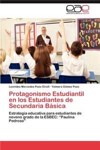 Protagonismo Estudiantil En Los Estudiantes de Secundaria Basica