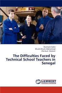 The Difficulties Faced by Technical School Teachers in Senegal