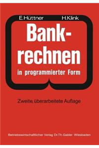 Bankrechnen in Programmierter Form