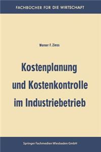 Kostenplanung Und Kostenkontrolle Im Industriebetrieb