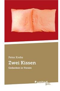 Zwei Kissen