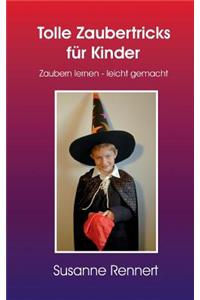 Tolle Zaubertricks für Kinder