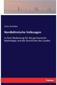 Nordböhmische Volkssagen