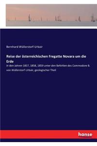 Reise der österreichischen Fregatte Novara um die Erde