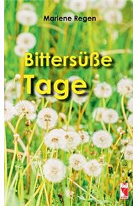 Bittersüße Tage