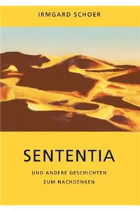 Sententia und andere Geschichten zum Nachdenken