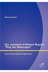 Judentum in Richard Wagners Ring des Nibelungen